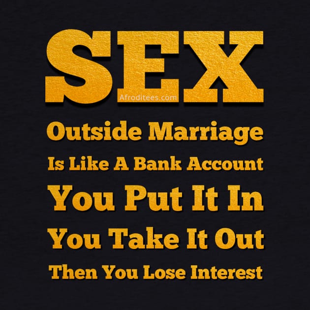 Sex Is Like A Bank Account by ProverblyTheBest